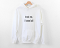 ‘Trust Me, I Know Ball’ Hoodie